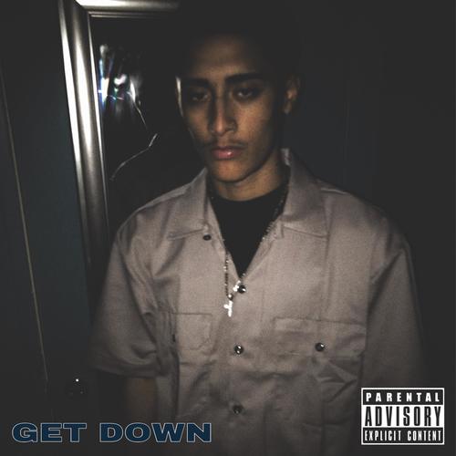 GET DOWN (Explicit)