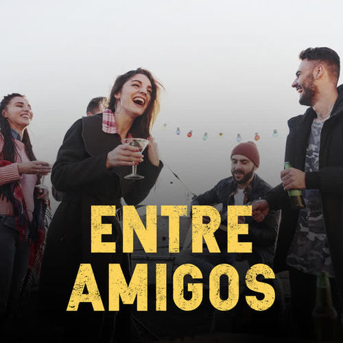 Entre amigos (Explicit)