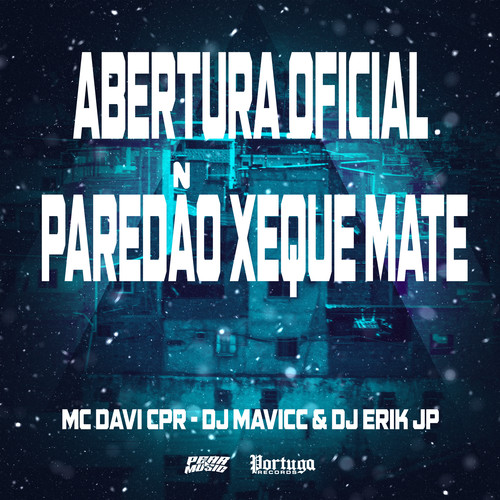 Abertura Oficial Paredão Xeque Mate (Explicit)