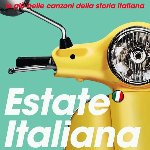 Estate italiana (Le più belle canzoni della storia italiana)