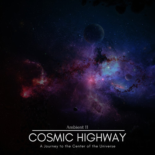 Cosmic Highway: A Journey To The Center Of The Universe