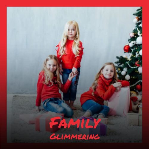 Family Glimmering