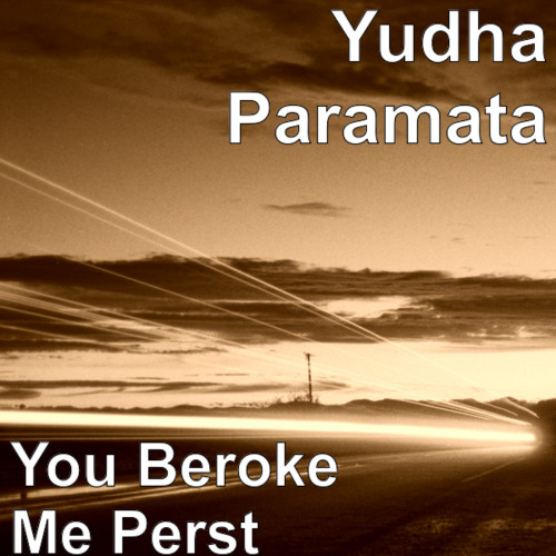 You Beroke Me Perst