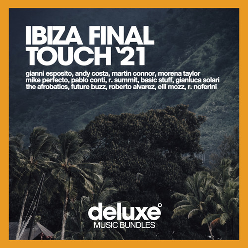 Ibiza Final Touch (Summer '21)