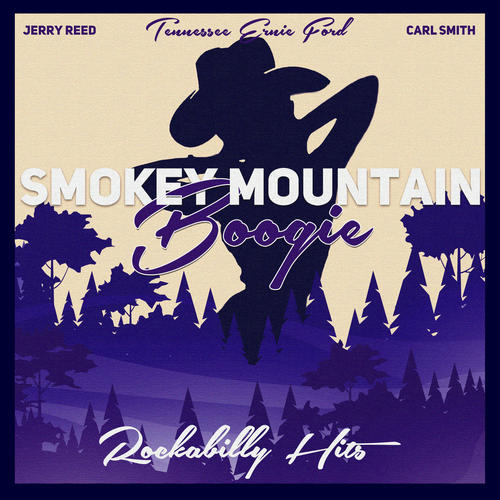 Smokey Mountain Boogie (Rockabilly Hits)