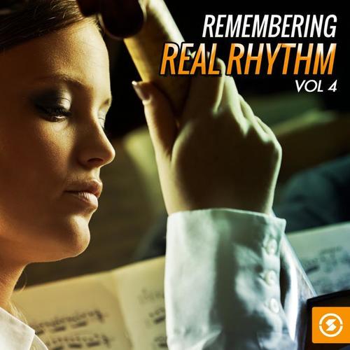 Remembering Real Rhythm, Vol. 4