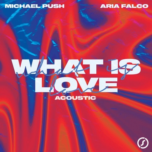 What Is Love (Acoustic)