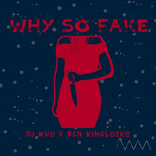 Why so Fake (Explicit)