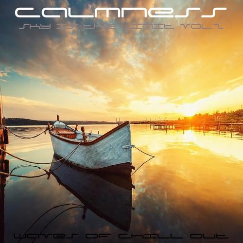 Calmness, Sky Is The Limit, Vol.2 (Waves Of Chill Out)