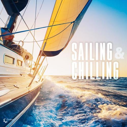 Sailing & Chilling