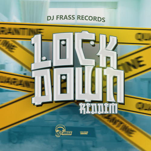 Lock Down Riddim (Explicit)