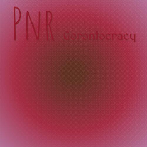 Pnr Gerontocracy