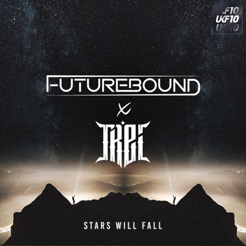 Stars Will Fall [UKF10]