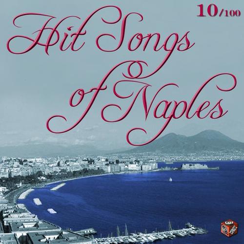 Hit Songs of Naples, Vol. 10