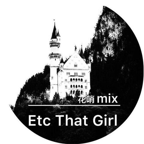 Etc That Girl