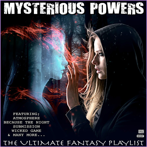 Mysterious Powers The Ultimate Fantasy Playlist