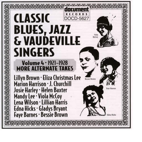 Classic Blues, Jazz And Vaudeville Singers Vol. 4 (1921-1928)