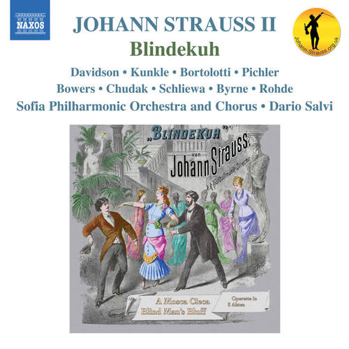 STRAUSS II, J.: Blindekuh (Operetta) [R. Davidson, Kunkle, Bortolotti, Sofia Philharmonic Chorus and Orchestra, Salvi]