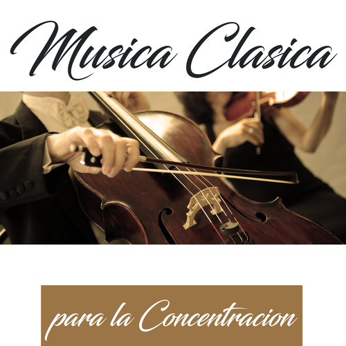 Musica Clasica para la Concentracion