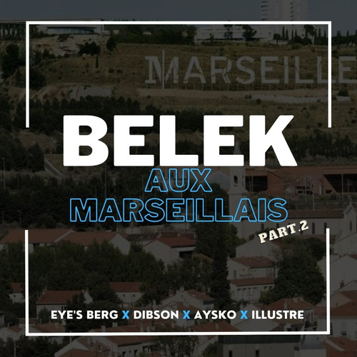 Belek aux Marseillais Part.2 (Explicit)