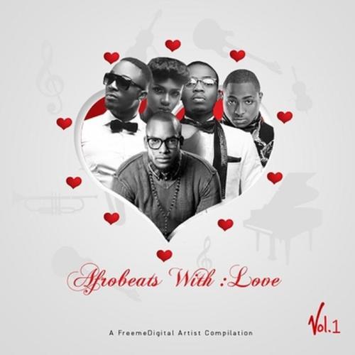 Afrobeats With Love: Vol. 1