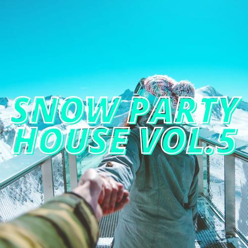 Snow Party House Vol.5