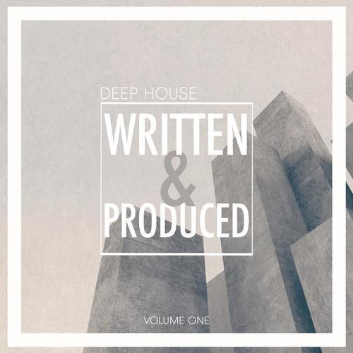 Written & Produced, Vol. 1 - Deep House