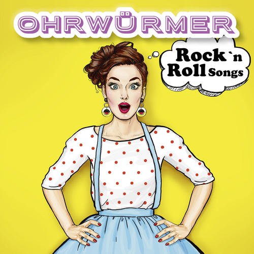 Ohrwürmer - Rock´n´Roll Songs