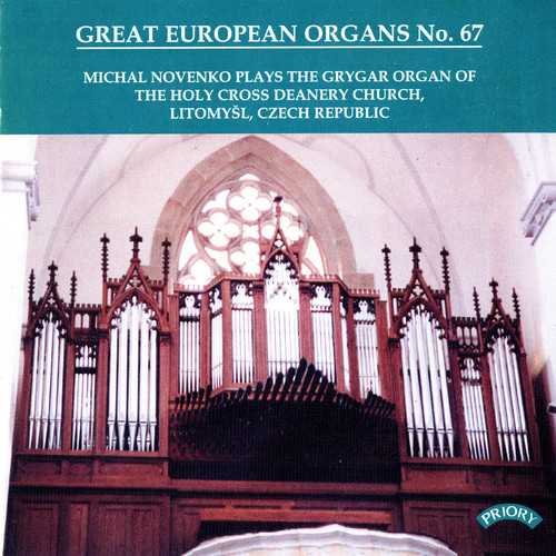 Great European Organs, Vol. 67: The Holy Cross Deanery Church, Litomysl