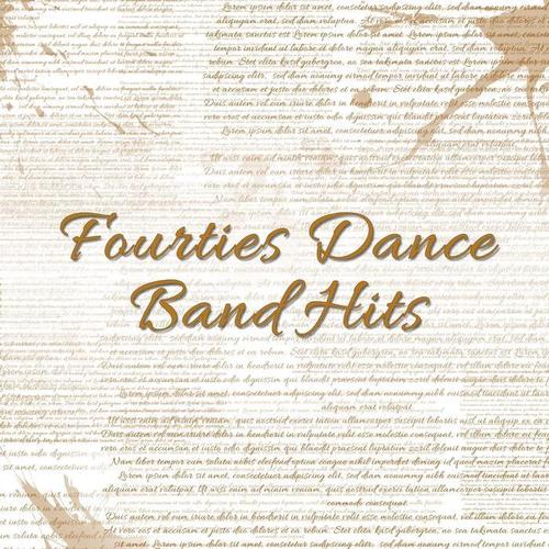 Fourties Dance Band Hits