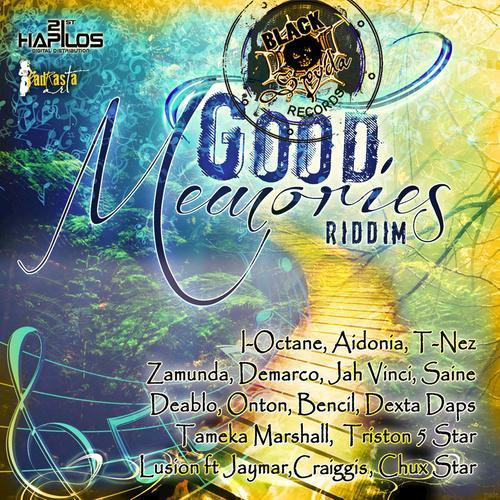 Good Memories Riddim