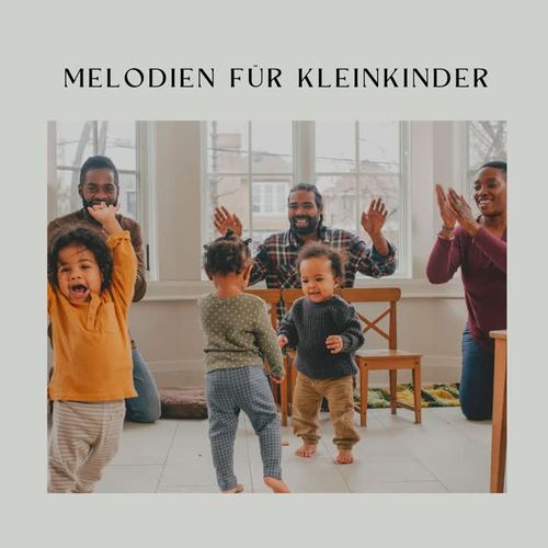 Melodien für Kleinkinder