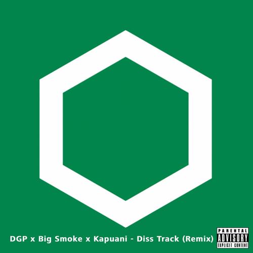 Diss Track (feat. BigSmoke & Kapuani) [Remix] [Explicit]