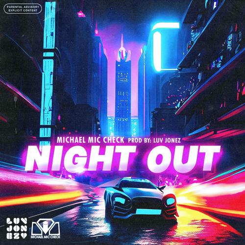 Night Out (feat. Dana Coppafeel) [Explicit]