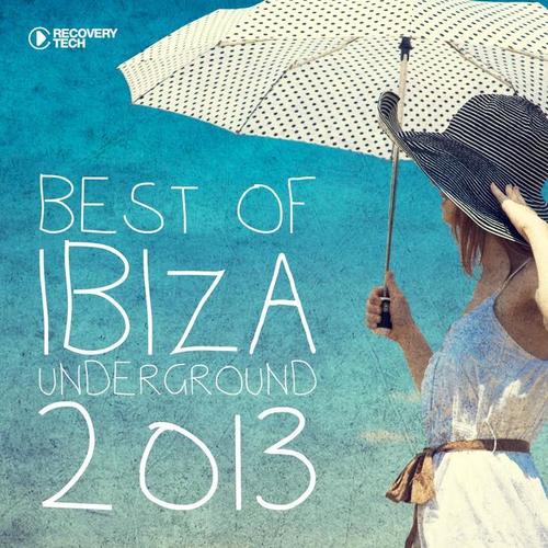 Best of Ibiza Underground 2013