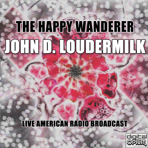 The Happy Wanderer (Live)