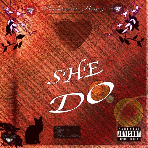 SHE DO (Explicit)