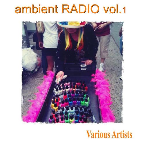 Ambient Radio Vol.1