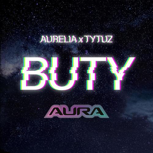 Buty (feat. Aurelia & Tytuz)