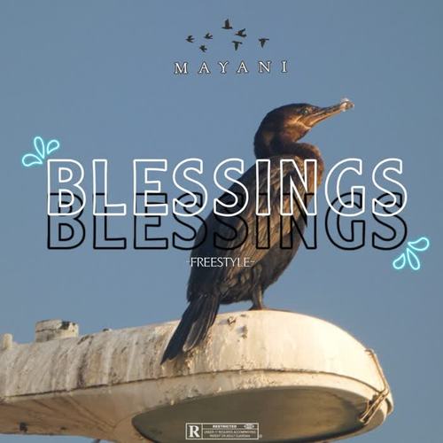 Blessings (FREESTYLE) [Explicit]