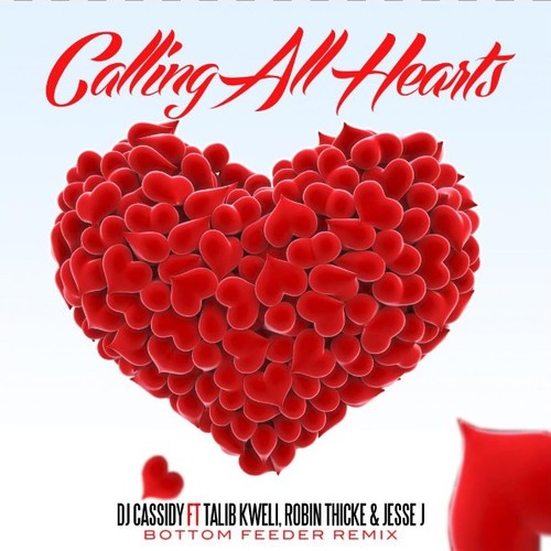 Calling All Hearts (feat. Talib Kweli, Robin Thicke & Jesse J) [Remix] - Single