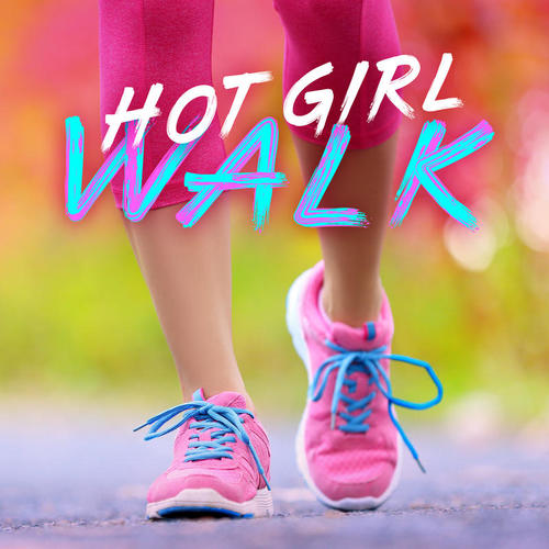 Hot Girl Walk (Explicit)