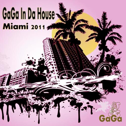 GaGa Records Miami 2011