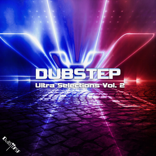 Dubstep Ultra Selections, Vol. 2 (Explicit)