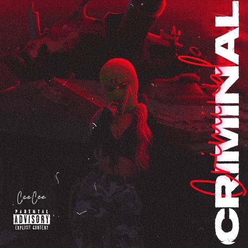 Criminal (Explicit)