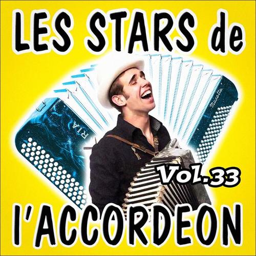 Les stars de l'accordéon, vol. 33