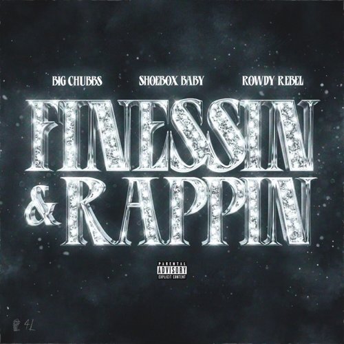 Finessin & Rappin (Explicit)