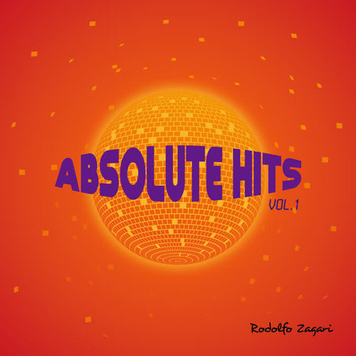 Rodolfo Zagari - Absolute Hits Vol.1