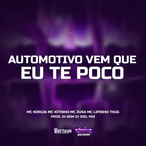 Automotivo Vem Que Te Poco (Explicit)