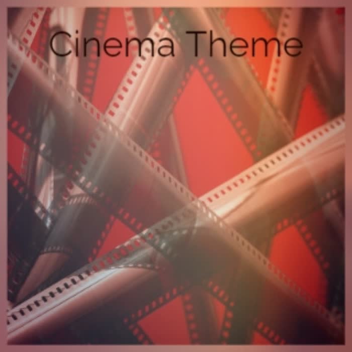 Cinema Theme